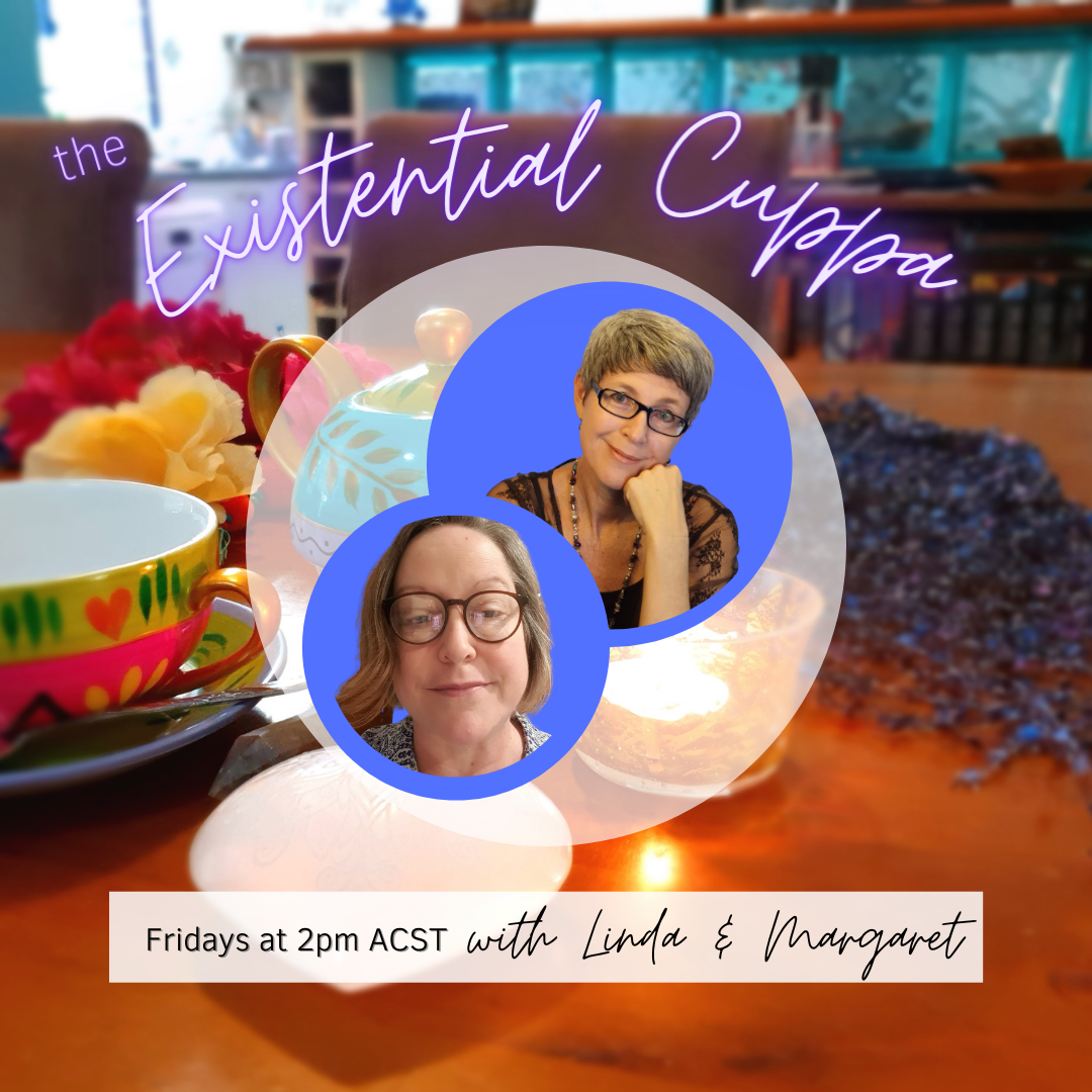 Linda Emslie & Margaret Rollings present the Existential Cuppa